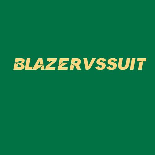 Logo da BLAZERVSSUIT